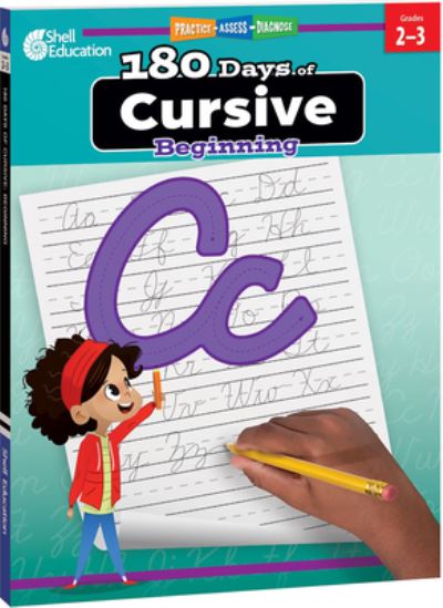 Cover for , Teacher Created Materials, Teacher Created Materials · 180 Days of Cursive : Beginning (Book) (2022)