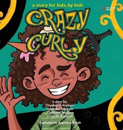 Cover for Onyekachi Anyikam · Crazy Curly (Hardcover Book) (2022)