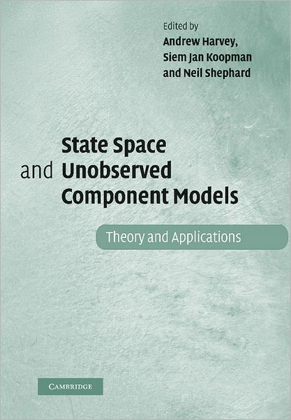 Cover for Andrew Harvey · State Space and Unobserved Component Models: Theory and Applications (Pocketbok) (2012)