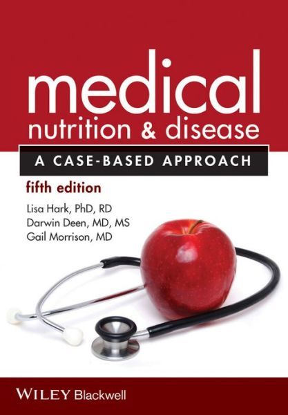 Cover for Hark, Lisa (Professor of Ophthalmic Sciences, Columbia University Medical Centre, New York, USA) · Medical Nutrition and Disease: A Case-Based Approach (Paperback Book) (2014)