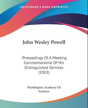 Cover for Washington Academy Of Sciences · John Wesley Powell (Paperback Book) (2009)