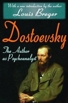 Cover for George Santayana · Dostoevsky: The Author as Psychoanalyst (Hardcover Book) (2017)