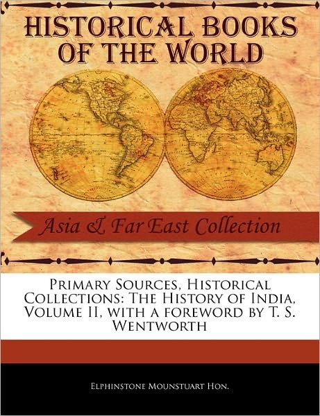 Cover for Elphinstone Mounstuart Hon · The History of India, Volume II (Paperback Book) (2011)