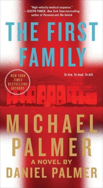 Cover for Michael Palmer · The First Family: A Novel (Paperback Book) (2019)