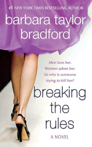 Breaking the Rules - Barbara Taylor Bradford - Bücher - St Martins - 9781250123435 - 28. September 2010