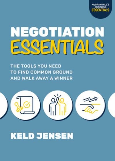 Cover for Keld Jensen · Negotiation Essentials: The Tools You Need to Find Common Ground and Walk Away a Winner (Inbunden Bok) (2023)