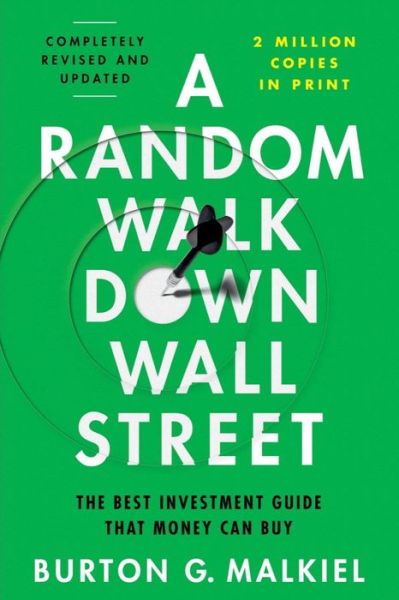 Cover for Malkiel, Burton G. (Princeton University) · A Random Walk Down Wall Street: The Best Investment Guide That Money Can Buy (Paperback Bog) [13th edition] (2024)