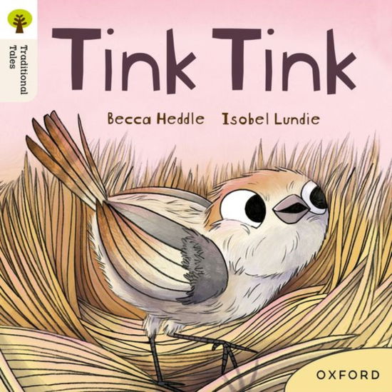 Cover for Becca Heddle · Oxford Reading Tree Traditional Tales: Level 3: Tink Tink - Oxford Reading Tree Traditional Tales (Paperback Book) (2025)