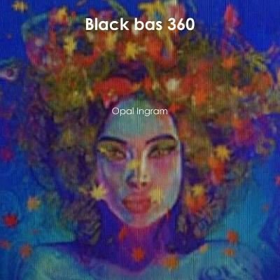 Cover for Opal Ingram · Black bas 360 (Paperback Bog) (2018)