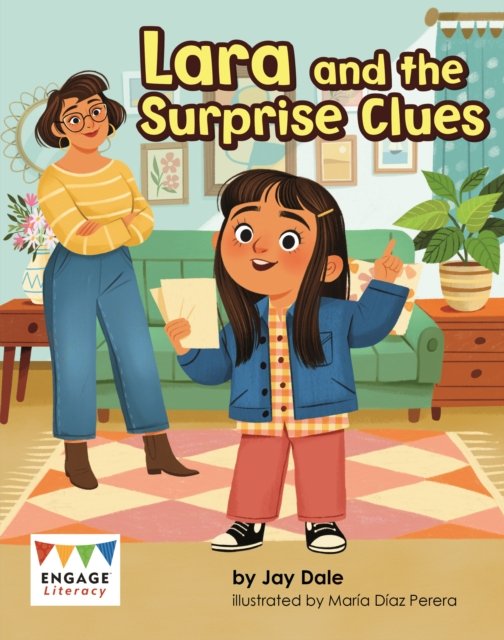 Lara and the Surprise Clues - Engage Literacy Blue - Jay Dale - Böcker - Capstone Global Library Ltd - 9781398254435 - 12 september 2024