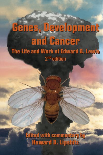 Cover for Howard D Lipshitz · Genes, Development and Cancer: The Life and Work of Edward B. Lewis (Paperback Book) [2nd ed. 2007 edition] (2007)