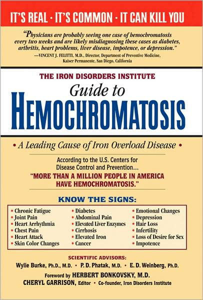 The Iron Disorders Institute Guide to Hemochromatosis - Cheryl Garrison - Kirjat - Sourcebooks, Inc - 9781402229435 - sunnuntai 1. marraskuuta 2009