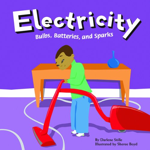 Cover for Darlene R. Stille · Electricity: Bulbs, Batteries, and Sparks (Amazing Science) (Paperback Book) (2004)