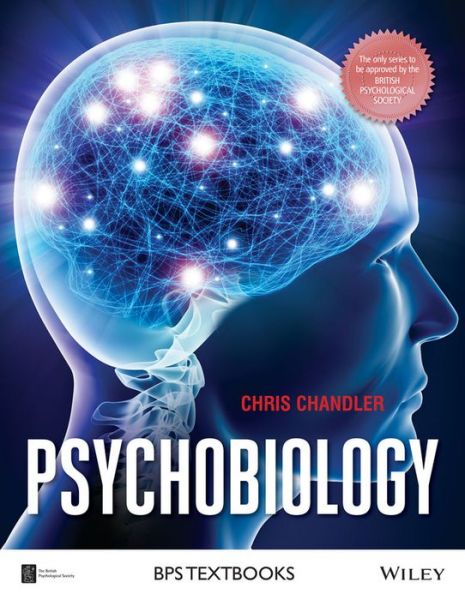 Cover for Chandler, Chris (London Metropolitan University, UK) · Psychobiology - BPS Textbooks in Psychology (Paperback Book) (2015)
