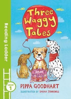 Cover for Pippa Goodhart · Three Waggy Tales - Reading Ladder Level 1 (Pocketbok) (2018)
