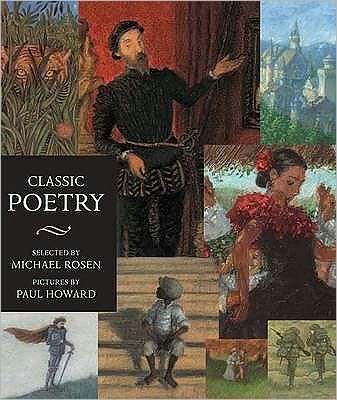 Cover for Michael Rosen · Classic Poetry: An Illustrated Collection - Walker Illustrated Classics (Paperback Bog) (2009)