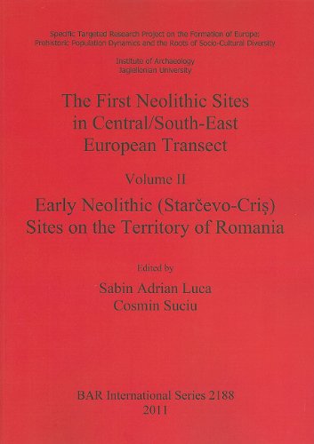 Cover for Cosmin Suciu · The First Neolithic Sites in Central / South-east European Transect Vol Ii: Early Neolithic (Starcevo-cris) Sites on the Territory of  Romania (Bar S) (Paperback Book) (2011)