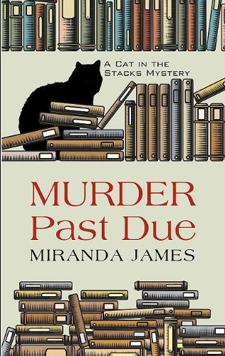 Murder Past Due (Wheeler Cozy Mystery) - Miranda James - Książki - Wheeler Publishing - 9781410433435 - 19 stycznia 2011