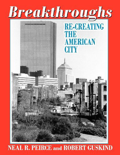 Cover for Robert Guskind · Breakthroughs: Re-creating the American City (Paperback Book) (2012)