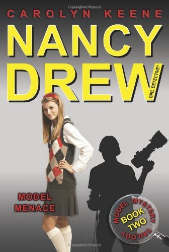 Cover for Carolyn Keene · Model Menace (Nancy Drew, Girl Detective: Model Mystery Trilogy, Book 2) (Paperback Bog) (2009)
