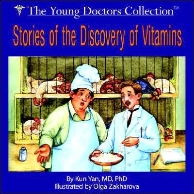 Cover for Kun Yan · Stories of the Discovery of Vitamins: the Young Doctors Collection (Pocketbok) (2005)