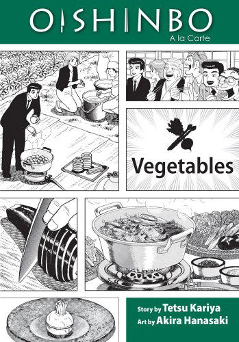 Cover for Tetsu Kariya · Oishinbo: À La Carte, Vol. 5: Vegetables (Paperback Book) (2009)