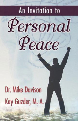 Cover for Kay Guzder · An Invitation to Personal Peace; Guidelines to Help You Move Further Along Your Path (Gebundenes Buch) (2007)
