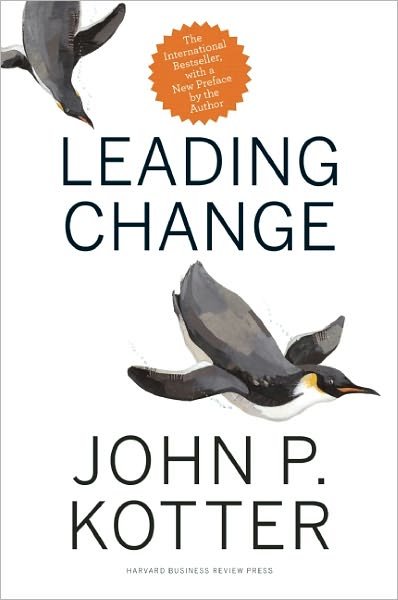 Leading Change, With a New Preface by the Author - John P. Kotter - Boeken - Harvard Business Review Press - 9781422186435 - 6 november 2012
