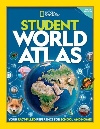 National Geographic Student World Atlas, 6th Edition - National Geographic Kids - Livros - National Geographic Kids - 9781426373435 - 5 de julho de 2022