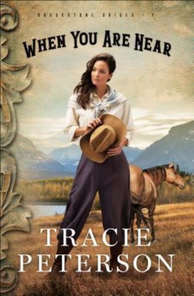 Cover for Tracie Peterson · When You Are Near (Hardcover Book) (2019)