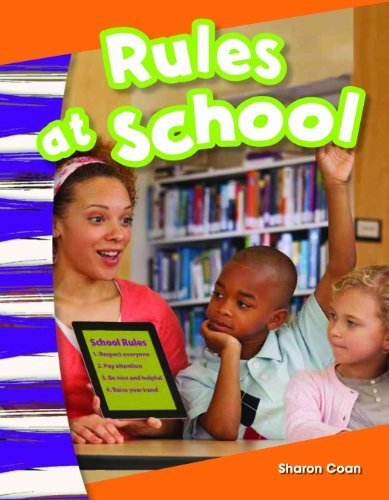 Rules at School (Primary Source Readers) - Sharon Coan - Bøker - Teacher Created Materials - 9781433373435 - 30. oktober 2013