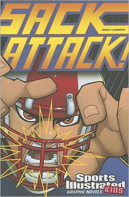 Cover for Benny Fuentes · Sack Attack! (Sports Illustrated Kids Graphic Novels) (Hardcover Book) (2011)