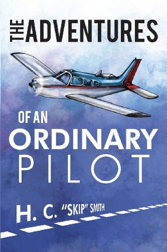 Cover for H. C. Smith · The Adventures of an Ordinary Pilot (Paperback Book) (2013)