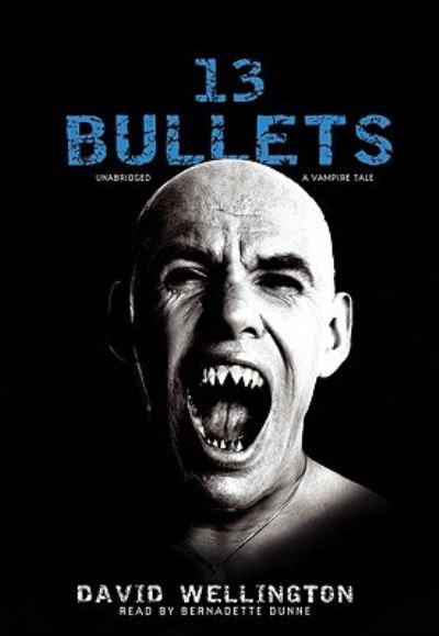 Cover for David Wellington · 13 Bullets (N/A) (2010)