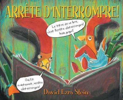 Cover for David Ezra Stein · Arr?te d'Interrompre! (Paperback Book) (2012)