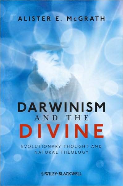 Cover for Alister E. McGrath · Darwinism and the Divine: Evolutionary Thought and Natural Theology (Hardcover Book) (2011)