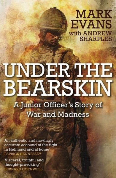 Cover for Mark Evans · Under the Bearskin: A junior officer's story of war and madness (Pocketbok) (2017)