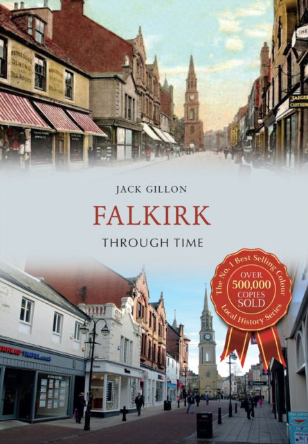 Cover for Jack Gillon · Falkirk Through Time - Through Time (Paperback Book) [UK edition] (2015)