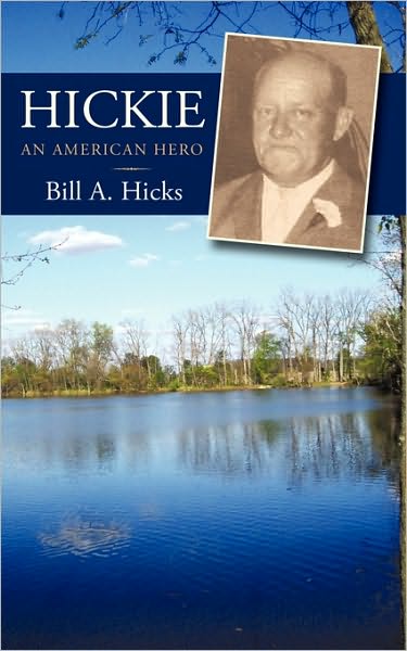 Cover for A Hicks Bill a Hicks · Hickie: an American Hero (Paperback Book) (2010)