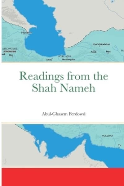 Cover for Ferdowsi · Readings from the Shah Nameh (Book) (2022)