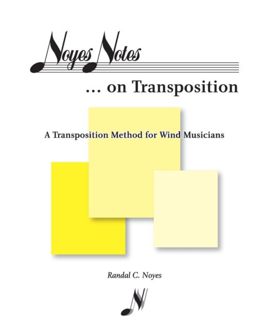 Cover for Randal C Noyes · Noyes Notes...on Transposition (Paperback Book) (2018)