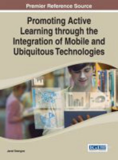 Cover for Jared Keengwe · Promoting Active Learning Through the Integration of Mobile and Ubiquitous Technologies (Inbunden Bok) (2014)