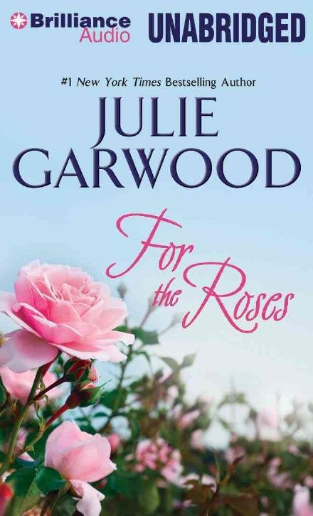 Cover for Julie Garwood · For the Roses (CD) (2015)
