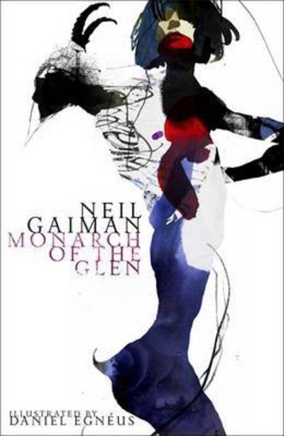 Cover for Neil Gaiman · The Monarch of the Glen (Innbunden bok) (2016)