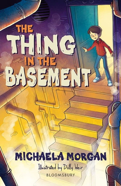 Cover for Michaela Morgan · The Thing in the Basement: A Bloomsbury Reader: Brown Book Band - Bloomsbury Readers (Paperback Book) (2020)