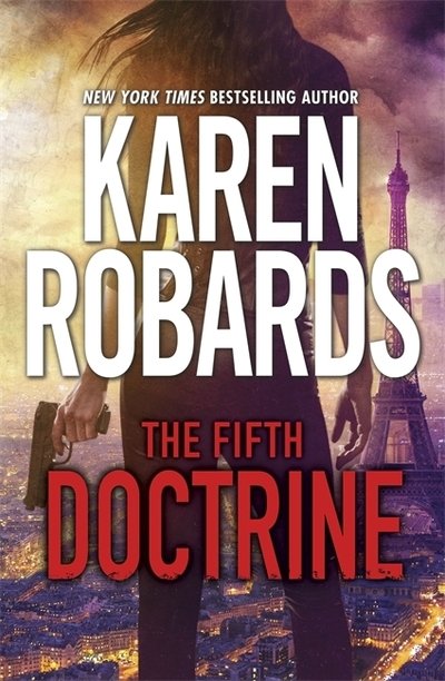 Cover for Karen Robards · The Fifth Doctrine: The Guardian Series Book 3 - The Guardian Series (Hardcover bog) (2019)