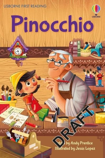 Pinocchio - First Reading Level 4 - Andy Prentice - Books - Usborne Publishing Ltd - 9781474989435 - November 11, 2021