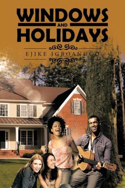 Cover for Ejike Igboanugo · Windows and Holidays (Paperback Bog) (2013)