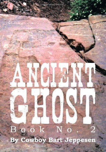 Cover for Cowboy Bart Jeppesen · Ancient Ghost Book No. 2 (Hardcover Book) (2013)