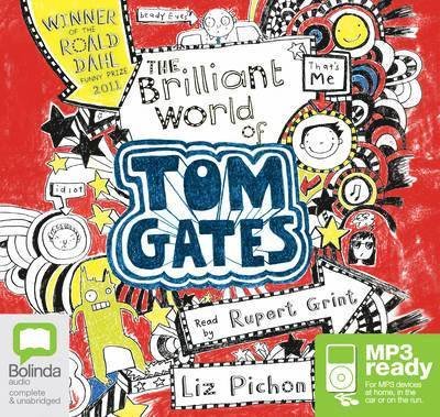 Cover for Liz Pichon · The Brilliant World of Tom Gates - Tom Gates (Lydbog (MP3)) [Unabridged edition] (2015)